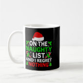 Naughty Nice List And I Regret Nothing Funny Chris Koffiemok (Links)