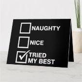 Naughty Nice List probeerde mijn beste Santa Funny Kaart (Voorkant)