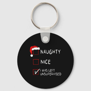 Naughty Nice List werd verlaten zonder toezicht Ma Sleutelhanger