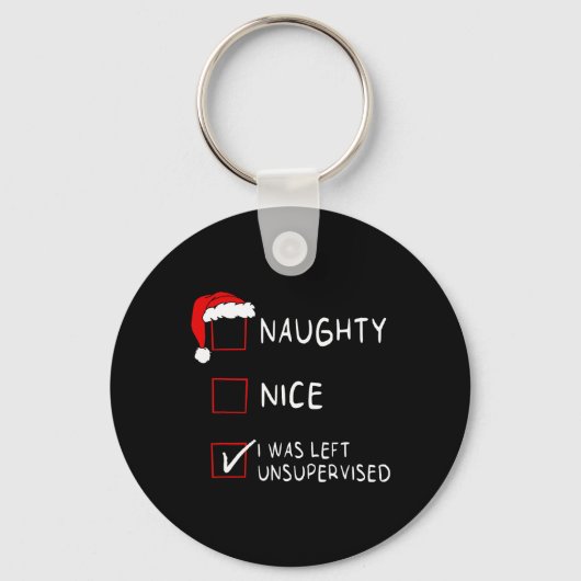 Naughty Nice List werd verlaten zonder toezicht Ma Sleutelhanger (Voorkant)