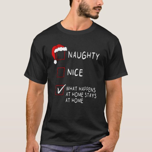 Naughty Nice List What neerkomt op home Mannen Wom T-shirt (Voorkant)