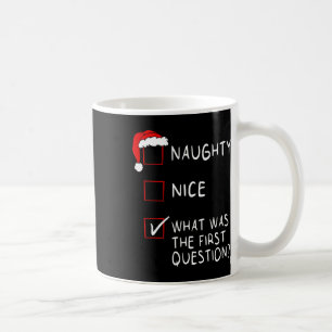 Naughty Nice List What was the Vraag Man Women Koffiemok