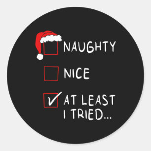 Naughty Nice minstens ik heb een lijst gemaakt met Ronde Sticker