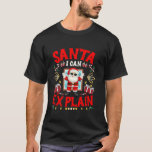 Naughty Nice Naughty Christmas Santa kan ik uitleg T-shirt<br><div class="desc">Naughty Nice Naughty Christmas Santa kan ik uitleggen</div>