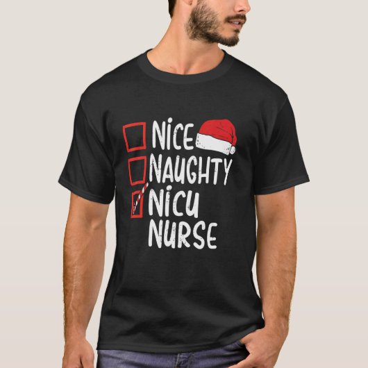 Naughty Nice Nicu Nurse kerstpyjama Santa H T-shirt (Voorkant)