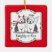 Naughty & Nice Old English Sheepdogs (grijs 1) Keramisch Ornament (Voorkant)