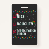 Naughty Nice Participation Ribbon Medal Funny Badge (Achterkant)