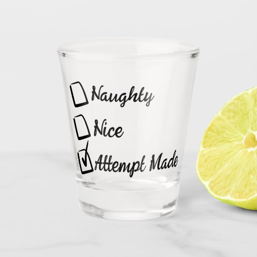 Naughty Nice Poging Made Shot Glass Shot Glas (Voorkant)