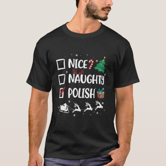 Naughty Nice Poolse kerstfeestdag T-shirt (Voorkant)