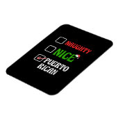 Naughty Nice Puertorican Santa Holiday Sweet  Magneet (Linkerzijde)