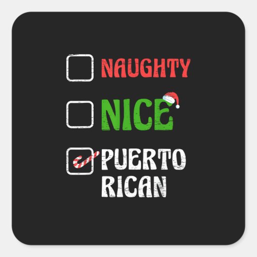 Naughty Nice Puertorican Santa Holiday Sweet  Vierkante Sticker (Voorkant)