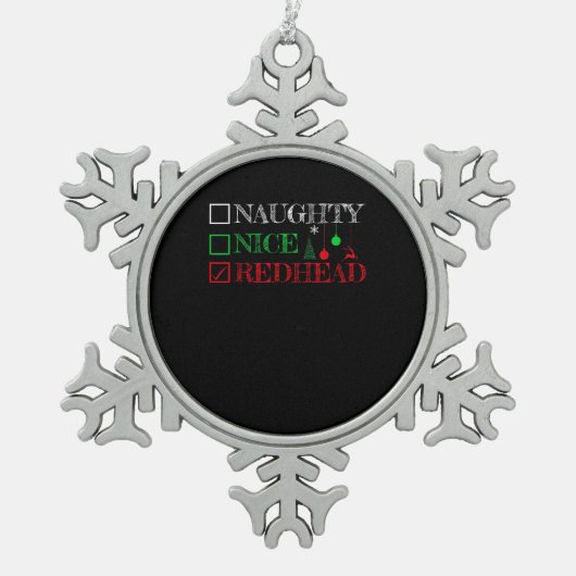 Naughty Nice Redhead Christmas Funny Holiday  Tin Sneeuwvlok Ornament (Voorkant)