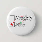 Naughty Nice Ronde Button 5,7 Cm (Voorkant)
