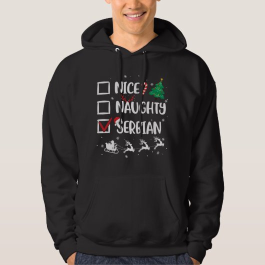 Naughty Nice Serbian Kerstmis Funny Santa Hat Xma Hoodie (Voorkant)