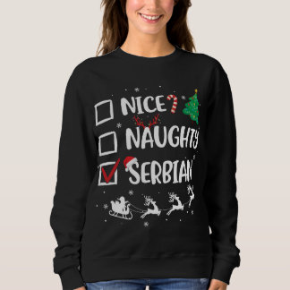 Naughty Nice Serbian Kerstmis Funny Santa Hat Xma Trui