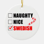 Naughty Nice Swedish Candy Cane Ceramic Ornament (Voorkant)