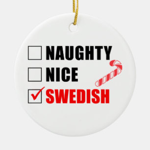 Naughty Nice Swedish Candy Cane Ceramic Ornament