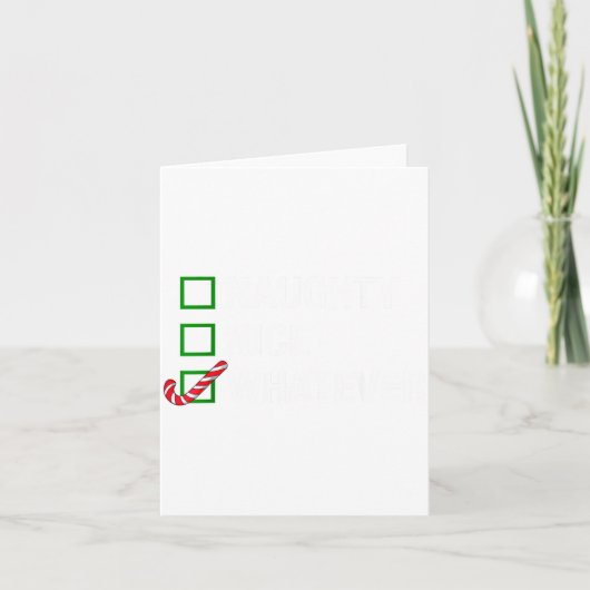 Naughty Nice Whatever, Cool Christmas Funny Quotes Kaart (Voorkant)