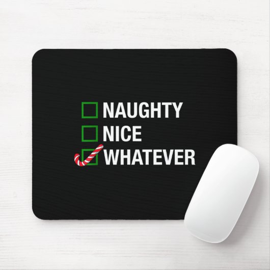 Naughty Nice Whatever, Cool Christmas Funny Quotes Muismat (Met muis)