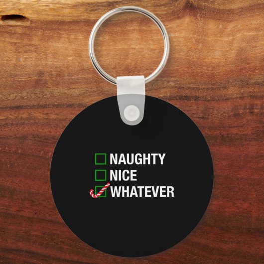Naughty Nice Whatever, Cool Christmas Funny Quotes Sleutelhanger (Voorkant)