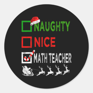 Naughty Nice Wiskunde leraar kerstpyjamas Funny Ronde Sticker
