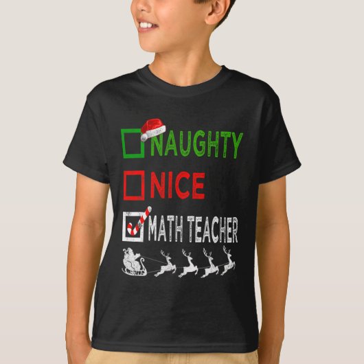 Naughty Nice Wiskunde leraar kerstpyjamas Funny T-shirt (Voorkant)