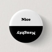Naughty Nice zwart wit Ronde Button 3,2 Cm (Voorkant)