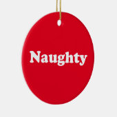 Naughty of Nice, dubbelzijdig, rood wit Keramisch Ornament (Rechts)