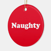 Naughty of Nice, dubbelzijdig, rood wit Keramisch Ornament (Links)