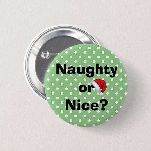 Naughty of Nice Green Polka Dot Kerstmis Button (Voorkant /achterkant)