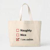 Naughty of Nice - Ik kan het uitleggen Grote Tote Bag (Voorkant)