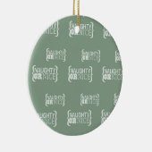 Naughty of Nice Keramisch Ornament (Rechts)