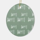 Naughty of Nice Keramisch Ornament (Links)