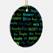 Naughty of Nice Kerstcitaat Keramisch Ornament (Rechts)