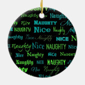 Naughty of Nice Kerstcitaat Keramisch Ornament (Achterkant)