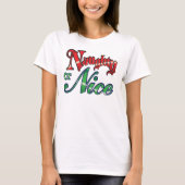 Naughty of Nice kerstdesign T-Shirt (Voorkant)