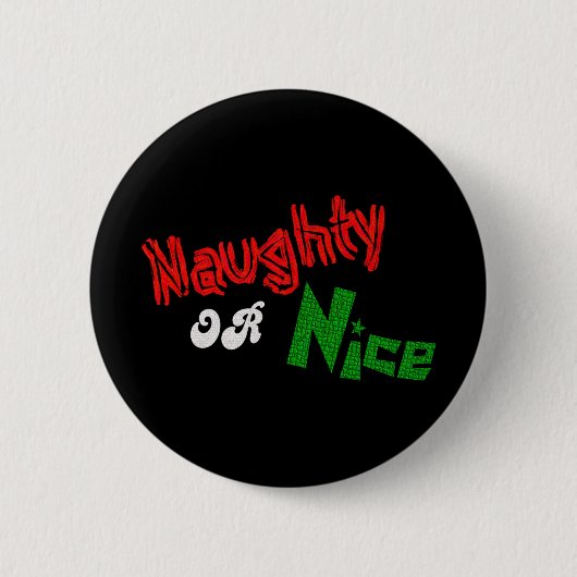 Naughty of Nice? Knoop Ronde Button 5,7 Cm (Voorkant)