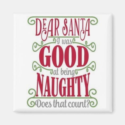 ***NAUGHTY OF NICE *** MAGNET (Voorkant)