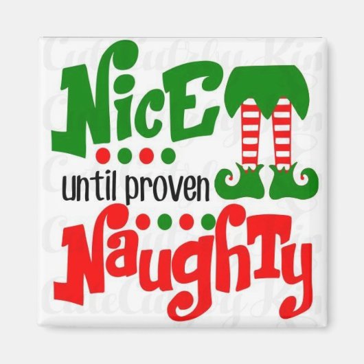 ***NAUGHTY OF NICE *** MAGNET (Voorkant)