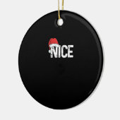 Naughty Or Nice Matching Christmas Funny Design Keramisch Ornament (Links)