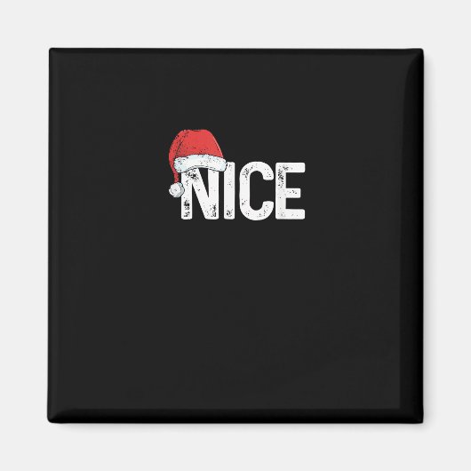 Naughty Or Nice Matching Christmas Funny Design  Magneet (Voorkant)