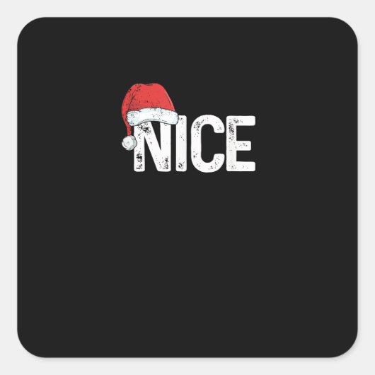 Naughty Or Nice Matching Christmas Funny Design  Vierkante Sticker (Voorkant)