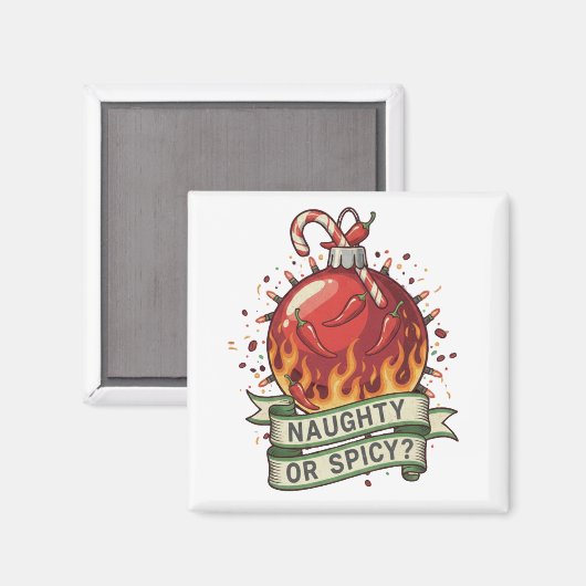 Naughty or Spicy Design Magnet (Voorkant / Achterkant)