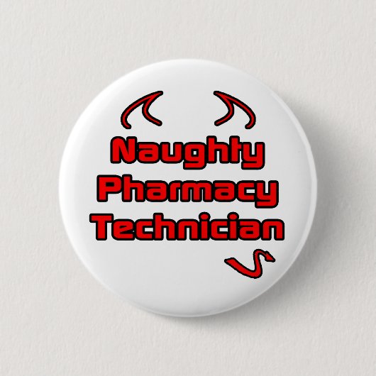 Naughty Pharmacy Technician Ronde Button 5,7 Cm (Voorkant)