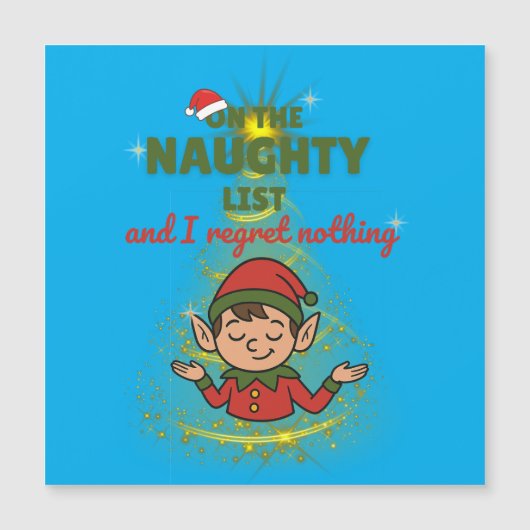 Naughty & Proud of It – Funny Magnetic Xmas Card (Voorkant)