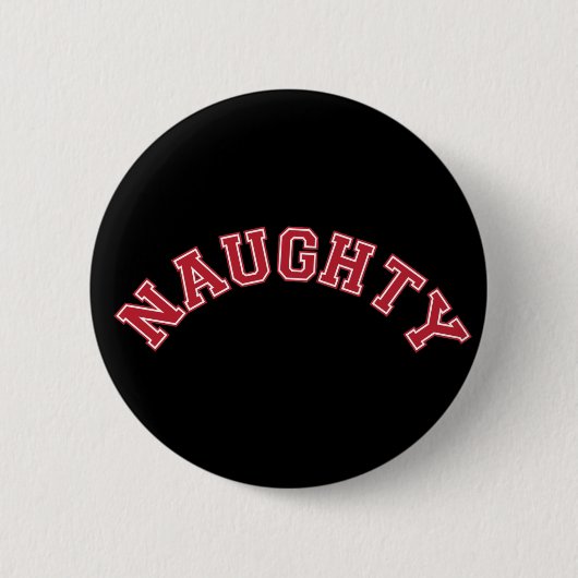Naughty Ronde Button 5,7 Cm (Voorkant)