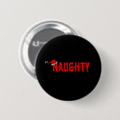 Naughty Ronde Button 5,7 Cm (Voorkant /achterkant)