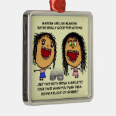 Naughty Sisters Metalen Ornament (Rechts)