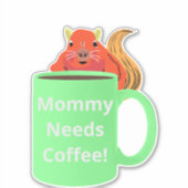 Naughty Squirrel #356 Koffiebeker Sticker (Voorkant)