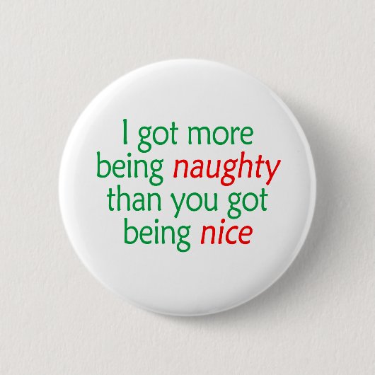 Naughty zijn ronde button 5,7 cm (Voorkant)